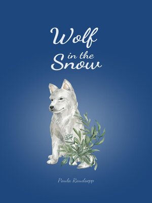cover image of Wolf in the Snow